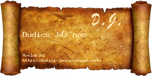 Dudics János névjegykártya